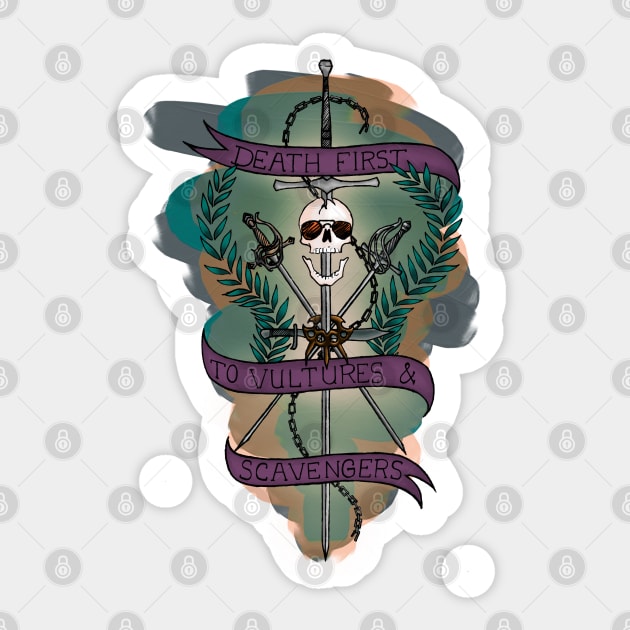 Death First to Vultures and Scavengers Sticker by quakeandquiver